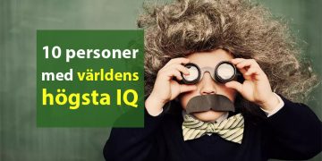 10 personer med världens högsta IQ