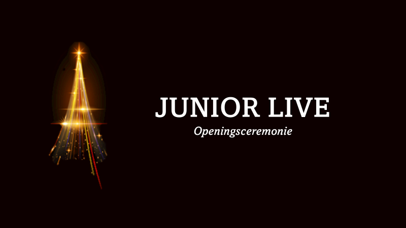 Junior LIVE| Openingsceremonie 2021.