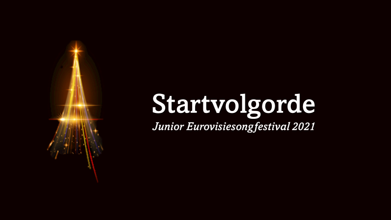 Junior LIVE| Startvolgorde junior Eurovisiesongfestival 2021.