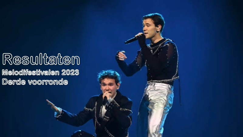 Resultaten 🇸🇪| Derde voorronde Melodifestivalen
