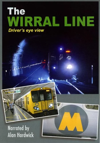 Driver's Eye View: Wirral Line