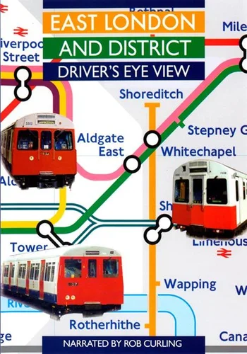 Driver's Eye View: East London & District