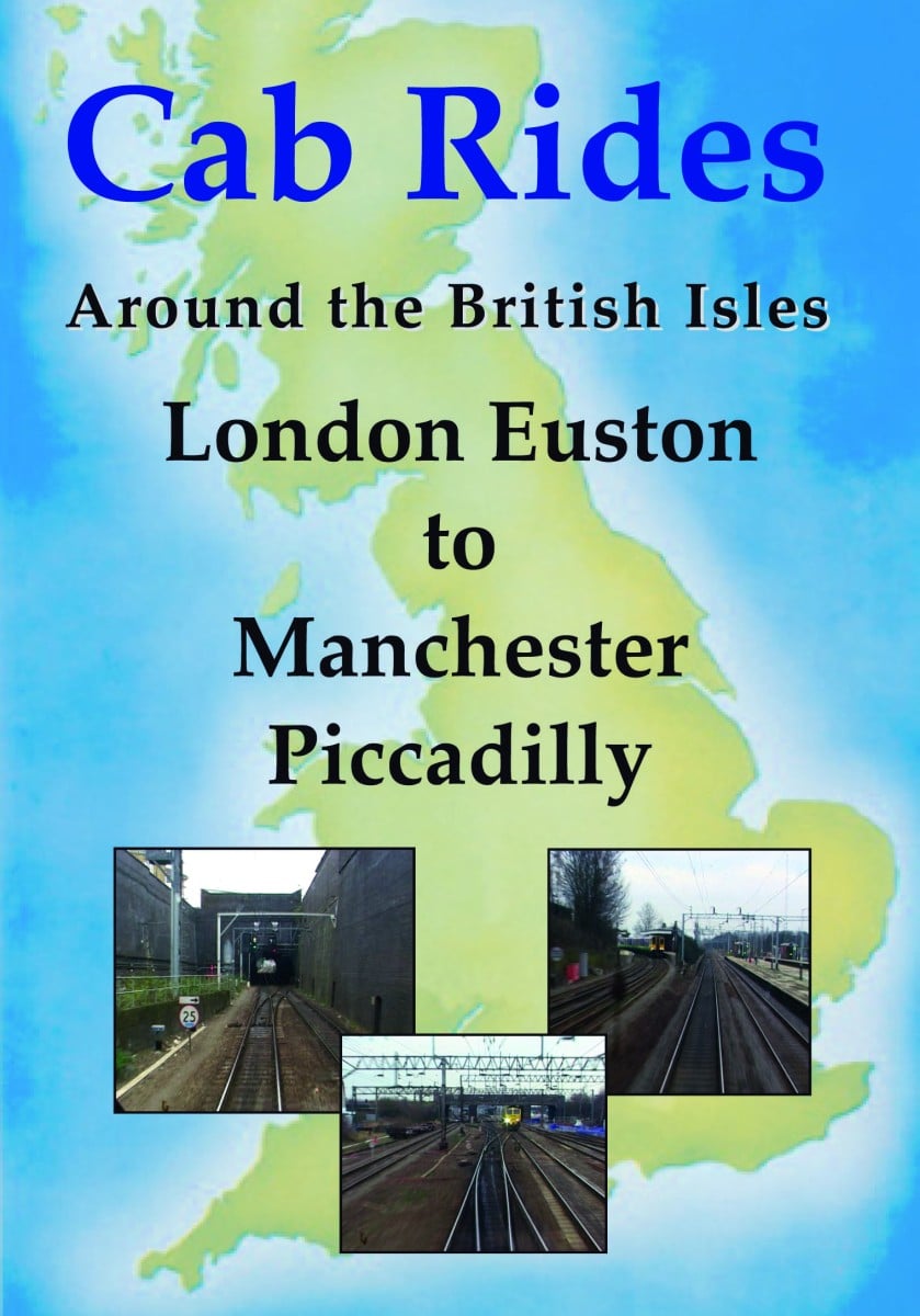 Cab Rides Around The British Isles: London Euston to Manchester Piccadilly