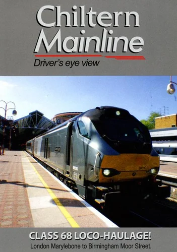 Driver's Eye View: Chiltern Mainline