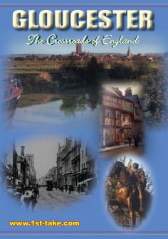 Gloucester: The Crossroads of England