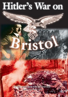 Hitler's War on Bristol