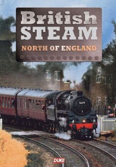 British Steam In The North of England