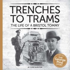 BOOK: Trenches To Trams - The Life Of A Bristol Tommy