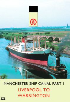 Manchester Ship Canal (Part 1)
