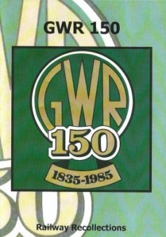 GWR 150: 1835-1985