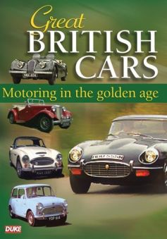 Great British Cars: Motoring In The Golden Age