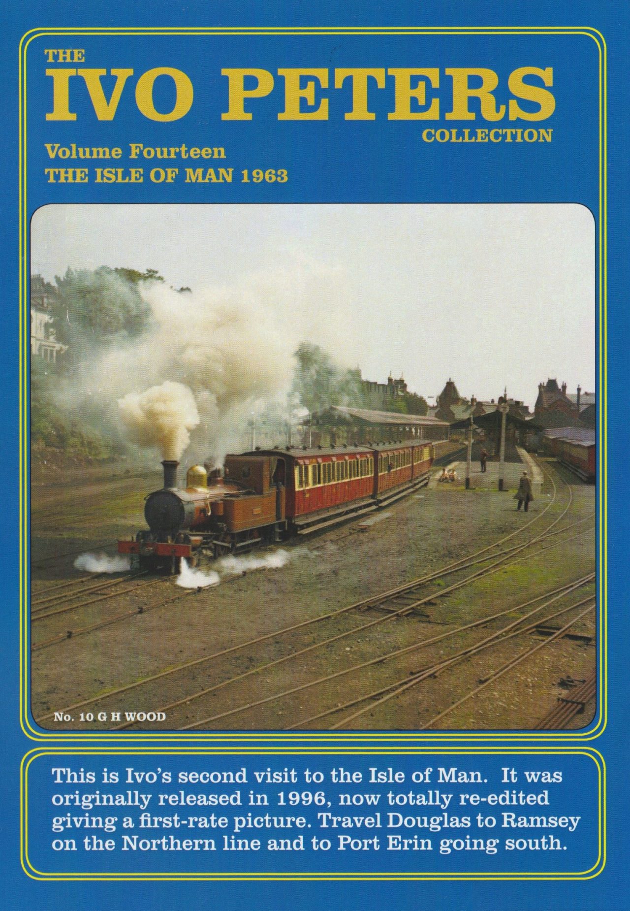 The Ivo Peters Collection Vol. 14 - The Isle of Man in 1963 - 1st Take Ltd.