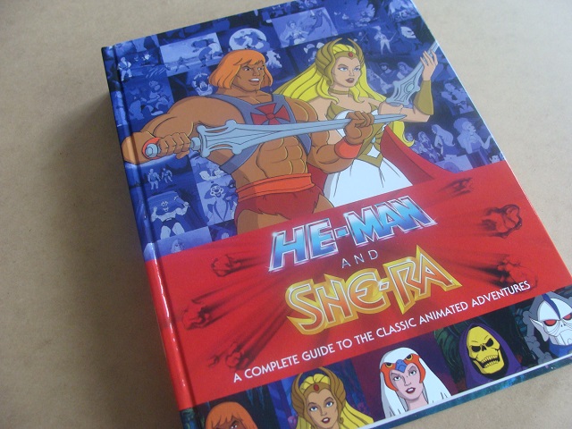 He-Man She-Ra A Complete Guide To The Classic Animated Adventures