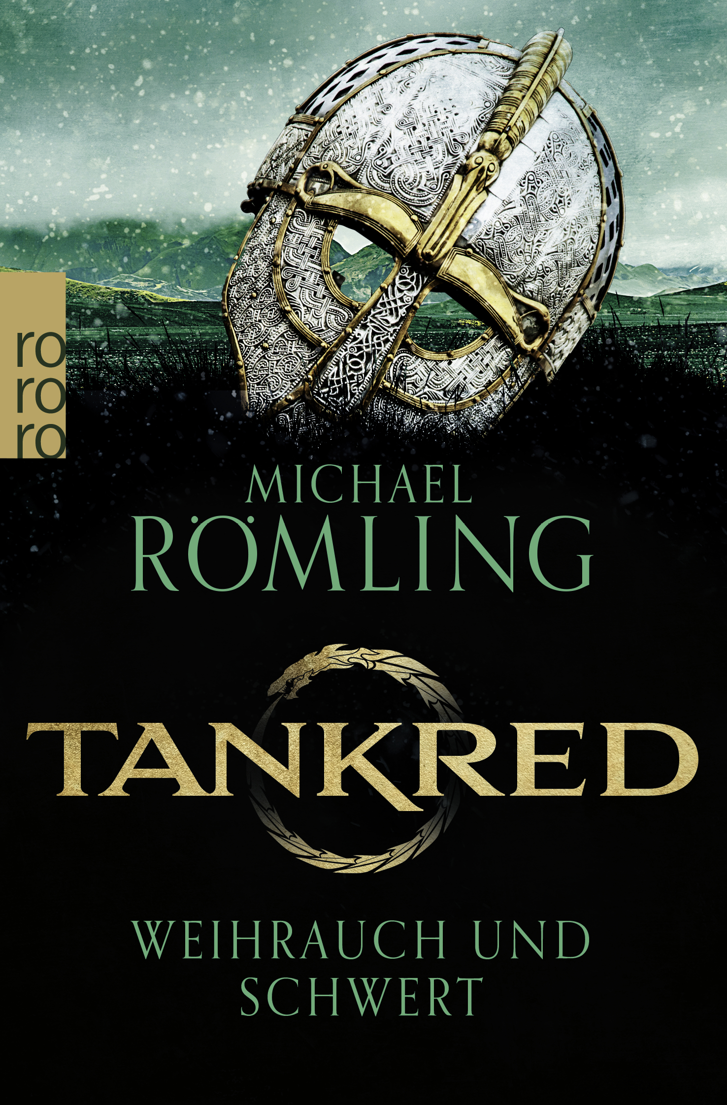 Michael Römling - Tankred. Weihrauch und Schwert