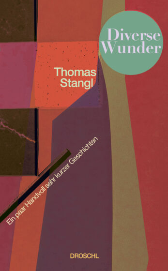 Thomas Stangl - Diverse Wunder