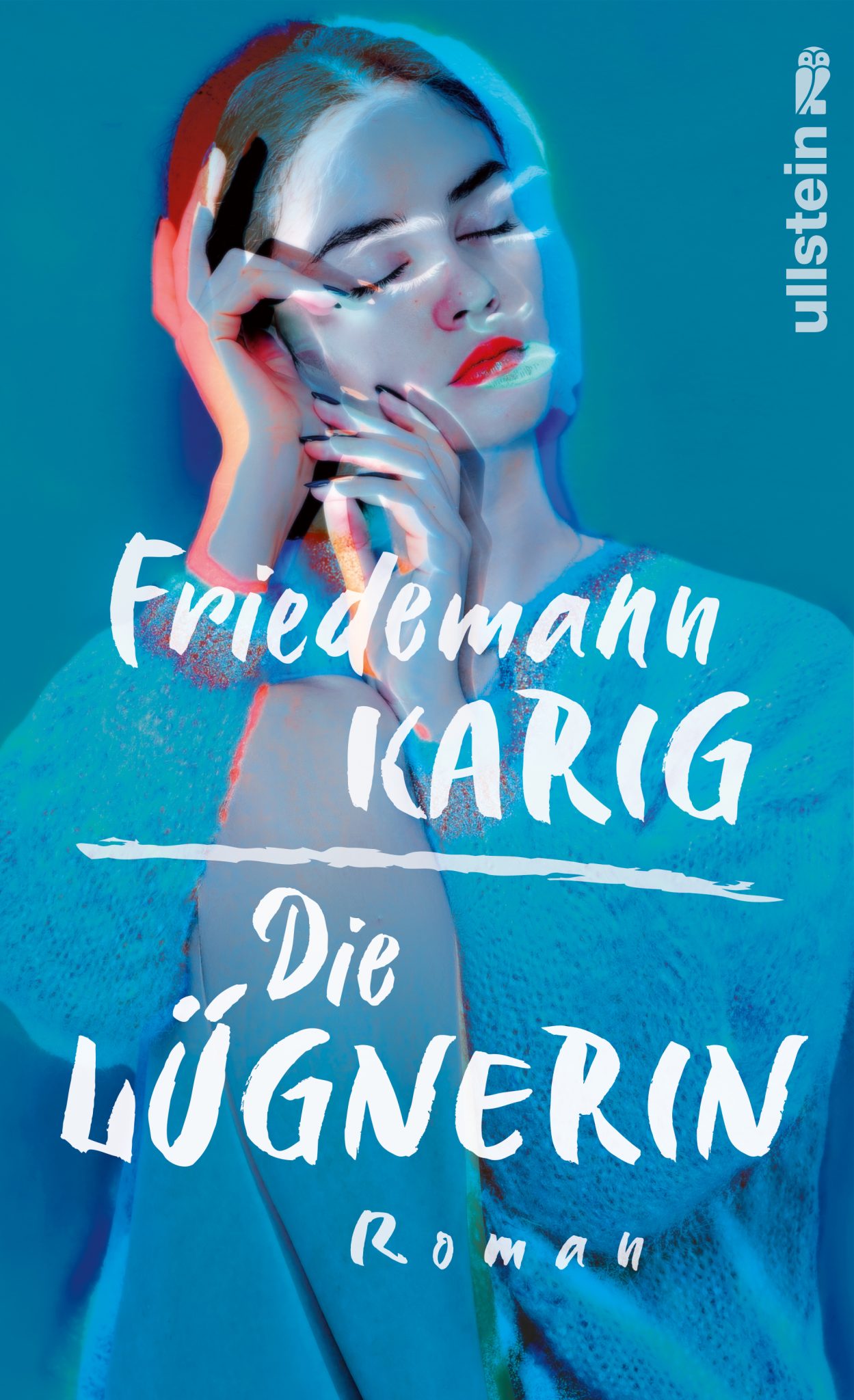 Friedemann Karig - Die Lügnerin