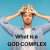When Mortals Play God: A Deep Dive into the Phenomenon of the God Complex