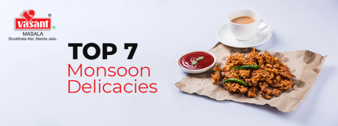 heading Top 7 Foods to Relish during Rainy Season