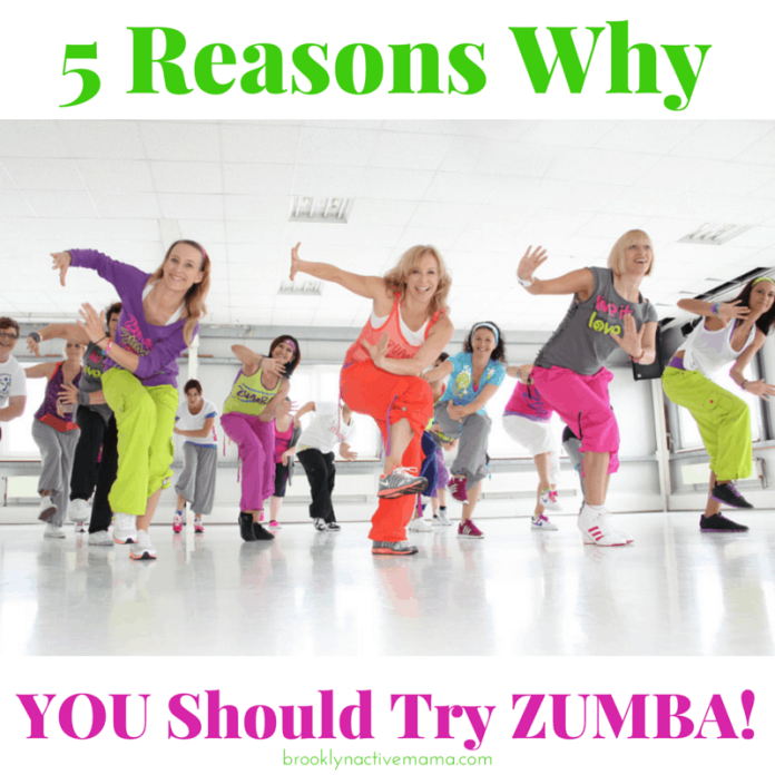 5 Reasons Why You Should Try Zumba