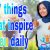 About 7 Things That Inspire You Daily