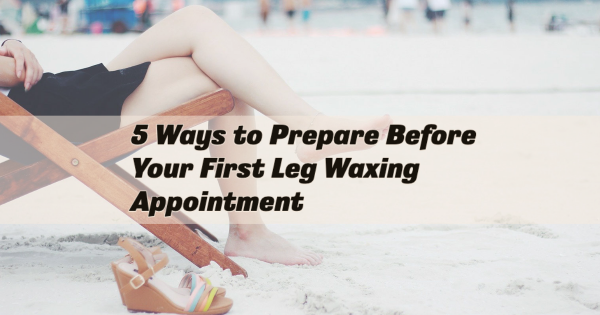 5 Things To Know Before Your First Wax