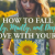 7 Simple Ways to Fall in Love with Yourself