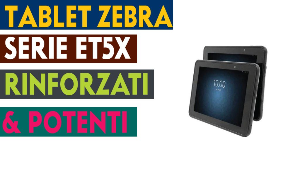 tablet rinforzati Zebra per il magazzino