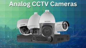 Types of analog cctv cameras