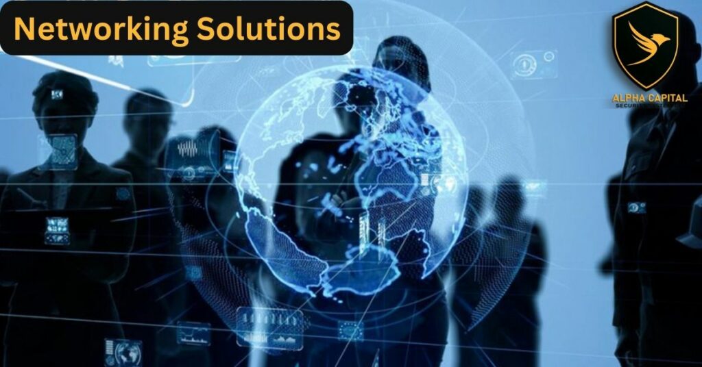 Networking Solutions