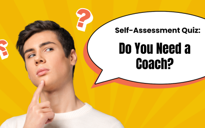 Self-Assessment Quiz: Do You Need a Coach?