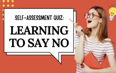 Self-Assessment Quiz: Learning to Say No