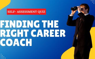 Self-Assessment Quiz for Finding the Right Career Coach