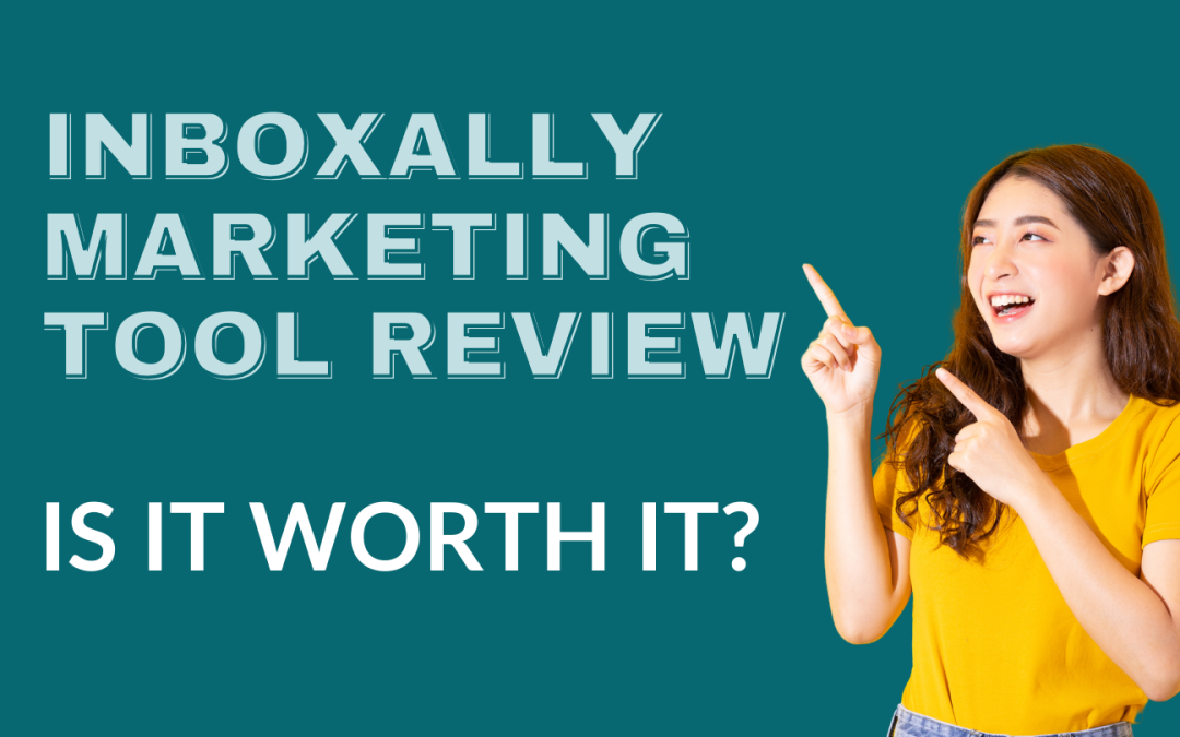 InboxAlly Marketing Tool Review– Is It Worth It?