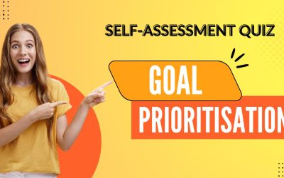 Self-Assessment Quiz for Goal Prioritisation