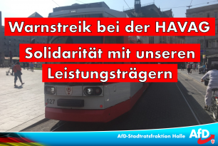 Warnstreiks bei der HAVAG- Wir fordern Solidarität mit unseren Leistungsträgern