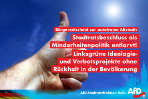 Bürgerentscheid zur autofreien Altstadt: Stadtratsbeschluss als Minderheitenpolitik entlarvt! Linksgrüne Ideologie- und Verbotsprojekte ohne Rückhalt in der Bevölkerung