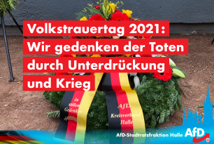 Volkstrauertag 2021: Wir Gedenken der Toten durch Unterdrückung und Krieg