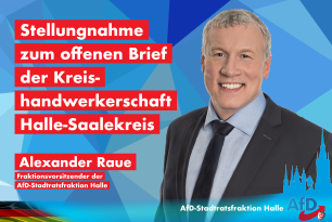 Stellungnahme der AfD Stadtratsfraktion Halle zum offenen Brief der Kreishandwerkerschaft Halle- Saalekreis