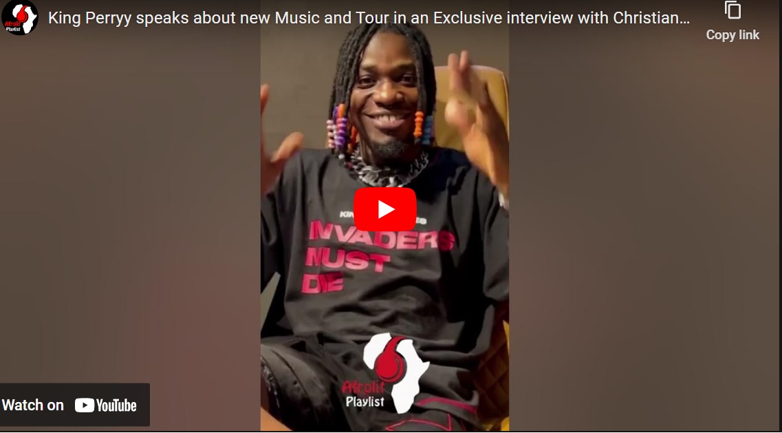 King Perryy speaks about new Music and Tour in an Exclusive interview with Christiana Balogun