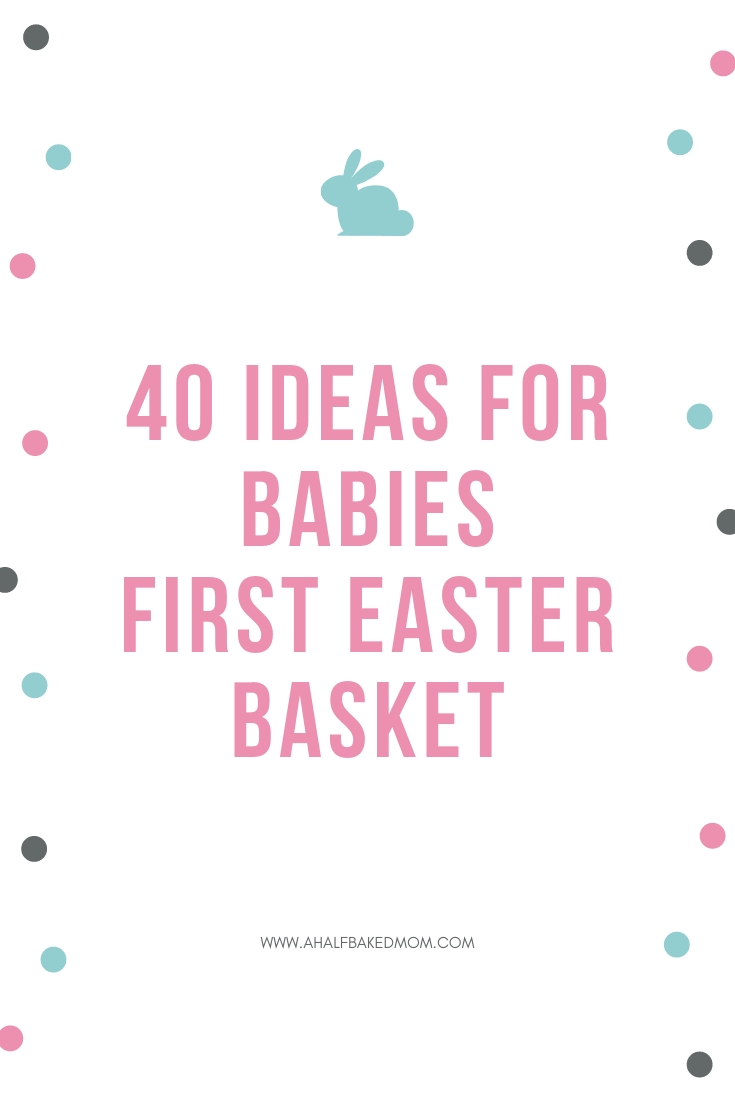 40 Ideas For Babies First Easter Basket