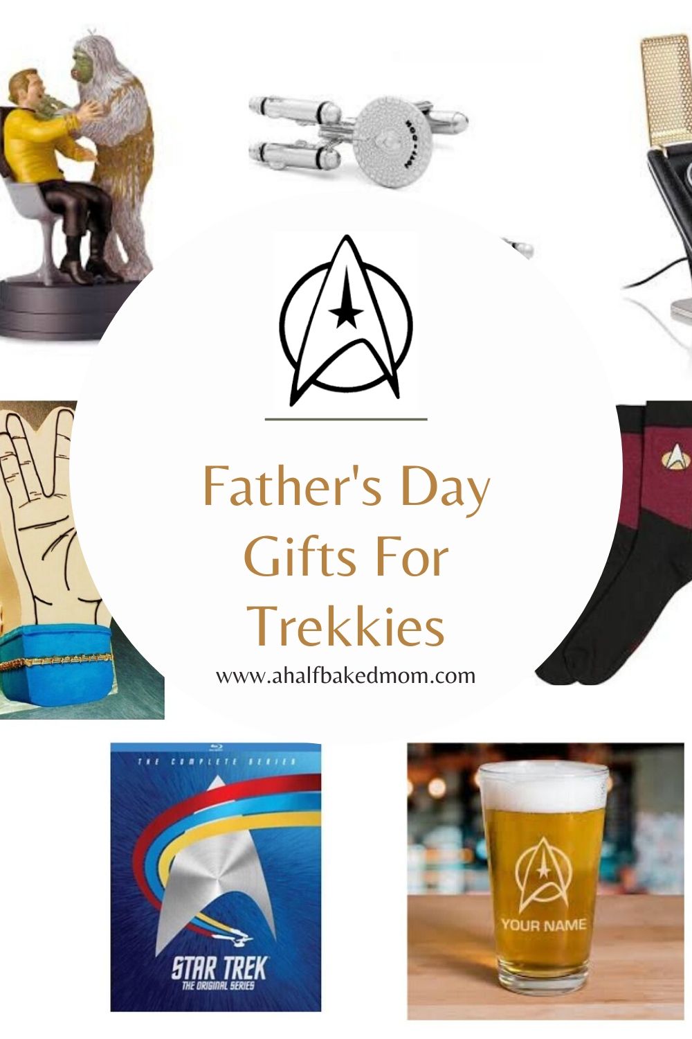 Father's Day Gift Guide For Trekkies - Ahalfbakedmom