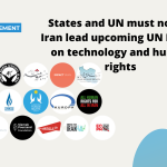 States and UN must not let Iran lead upcoming UNForum on technology and human rights