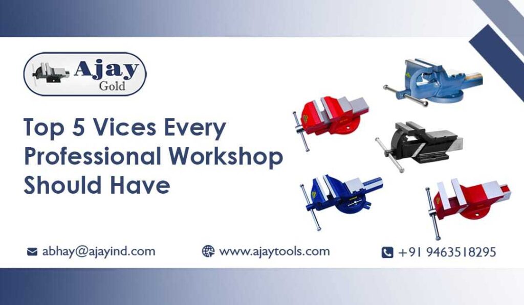Top 5 Vices Every Professional Workshop Should Have