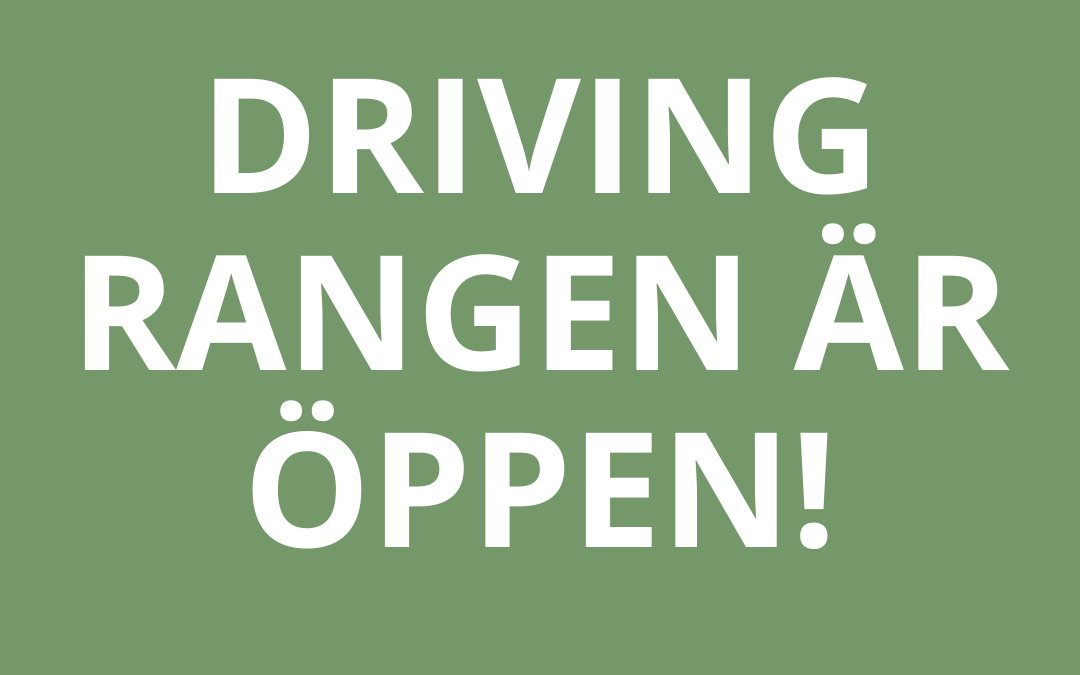 Driving rangen öppen