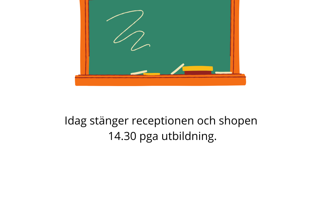 24/3 stänger receptionen och shopen 14.30