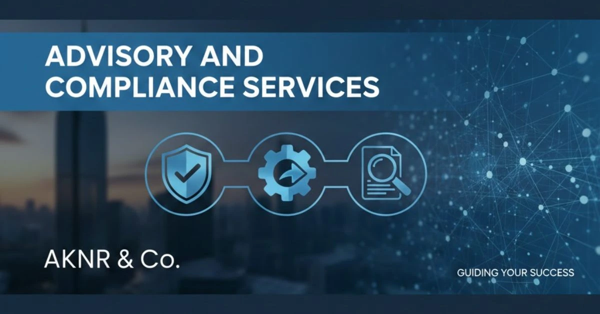 Advisory and Compliance Services