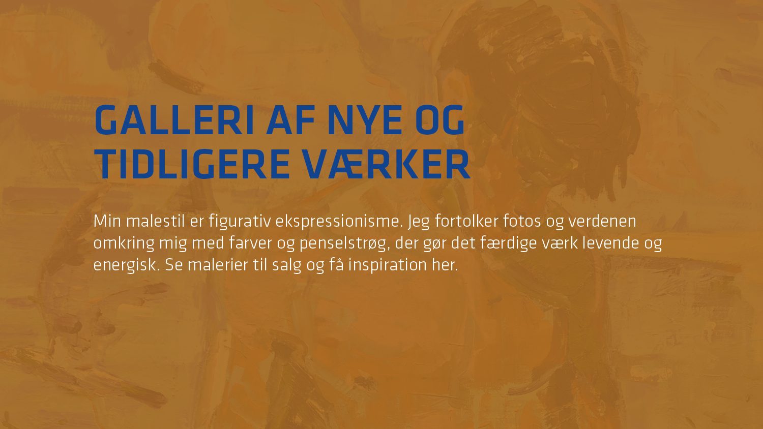 Galleri af nye og tidligere værker