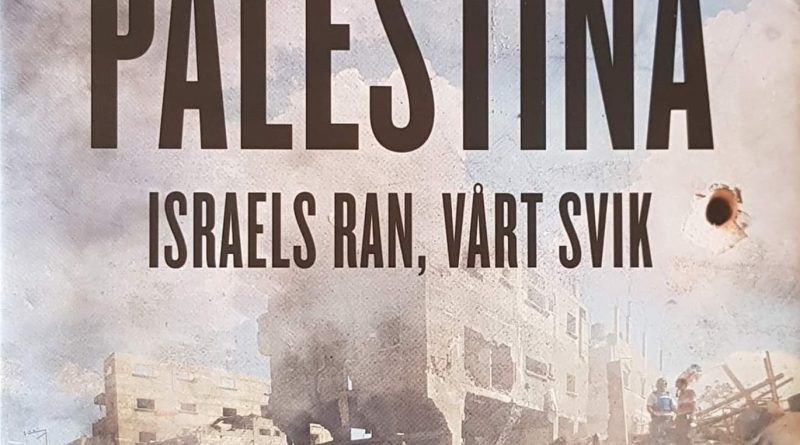  في كتابه الأخير: فلسطين:  النهب “الاسرائيلي” وخداعنا للشعب الفلسطيني: