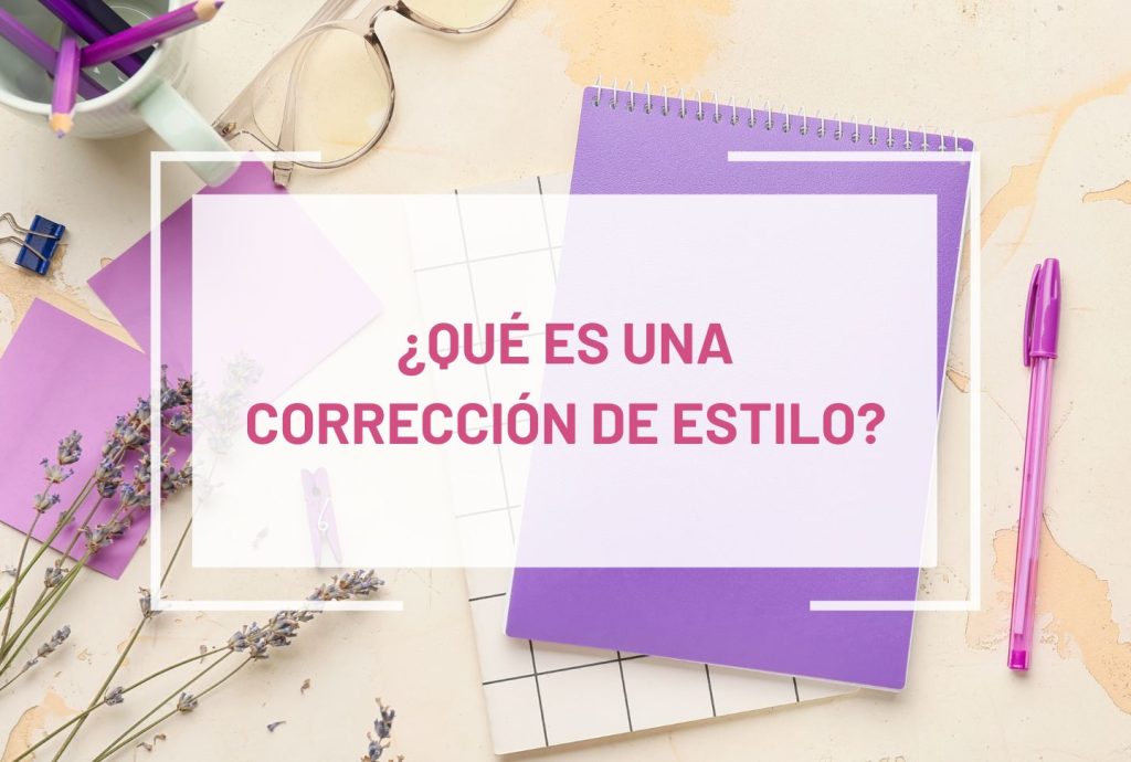 qué es corrección de estilo