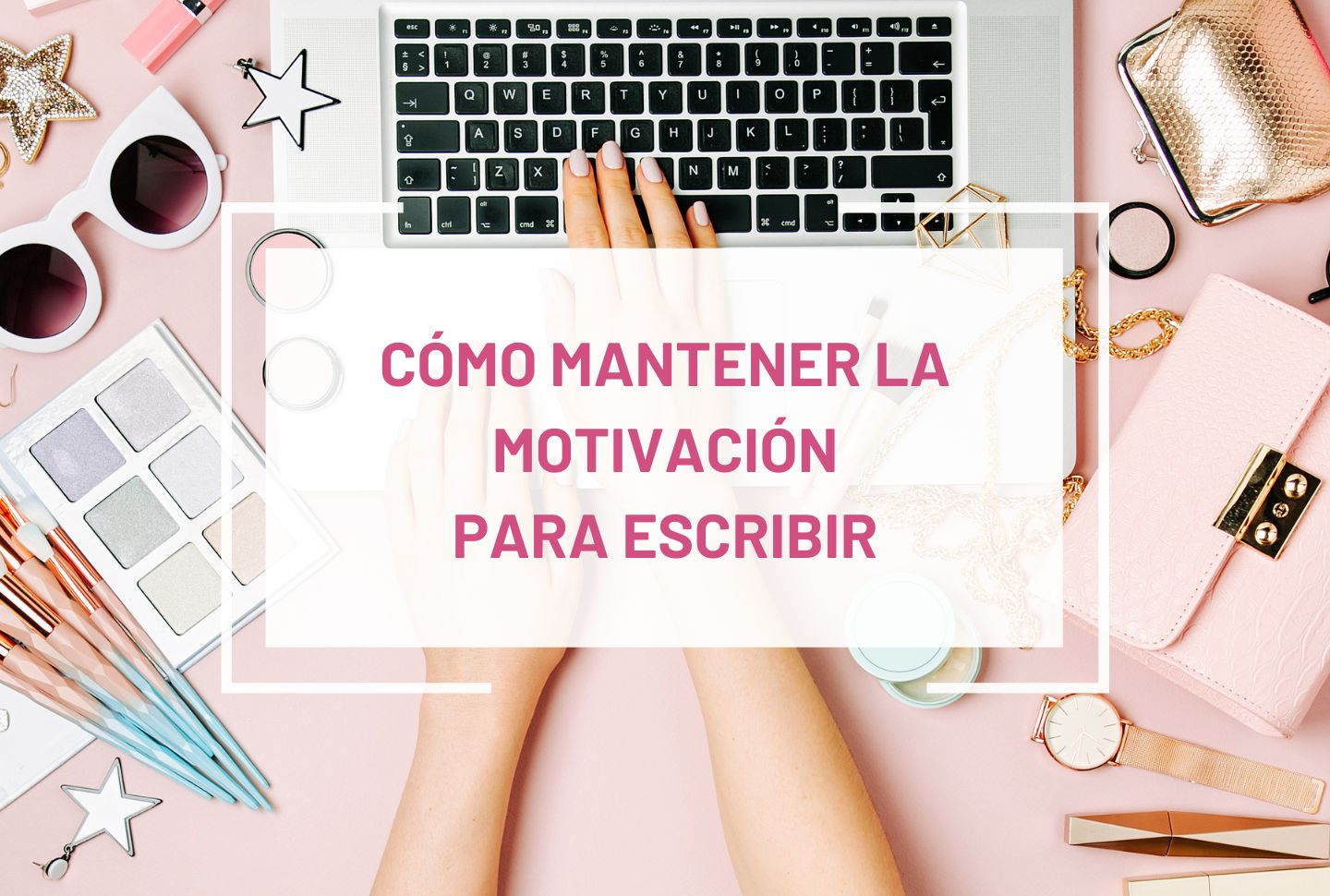 Motivación para escribir